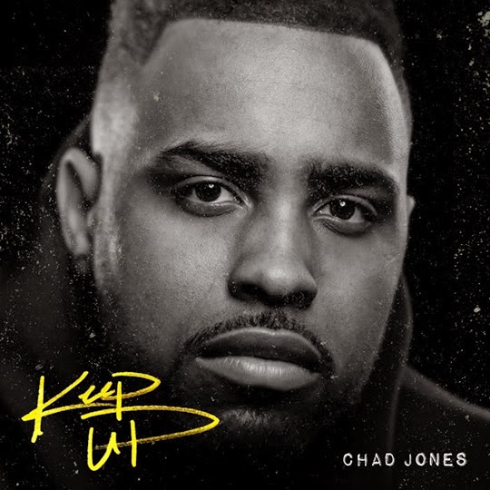 Chad Jones – Keep Up