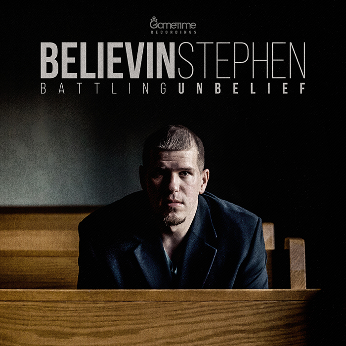 Believin Stephen ‘Battling Unbelief’ Release Date, Cover Art & Tracklist