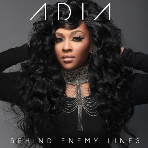 Adia ‘Behind Enemy Lines’ Release Date, Cover Art & Tracklist