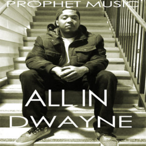 Dwayne – All In