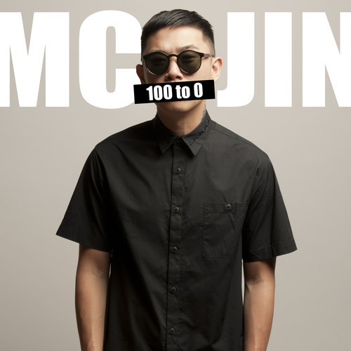 MC Jin – 100 To 0