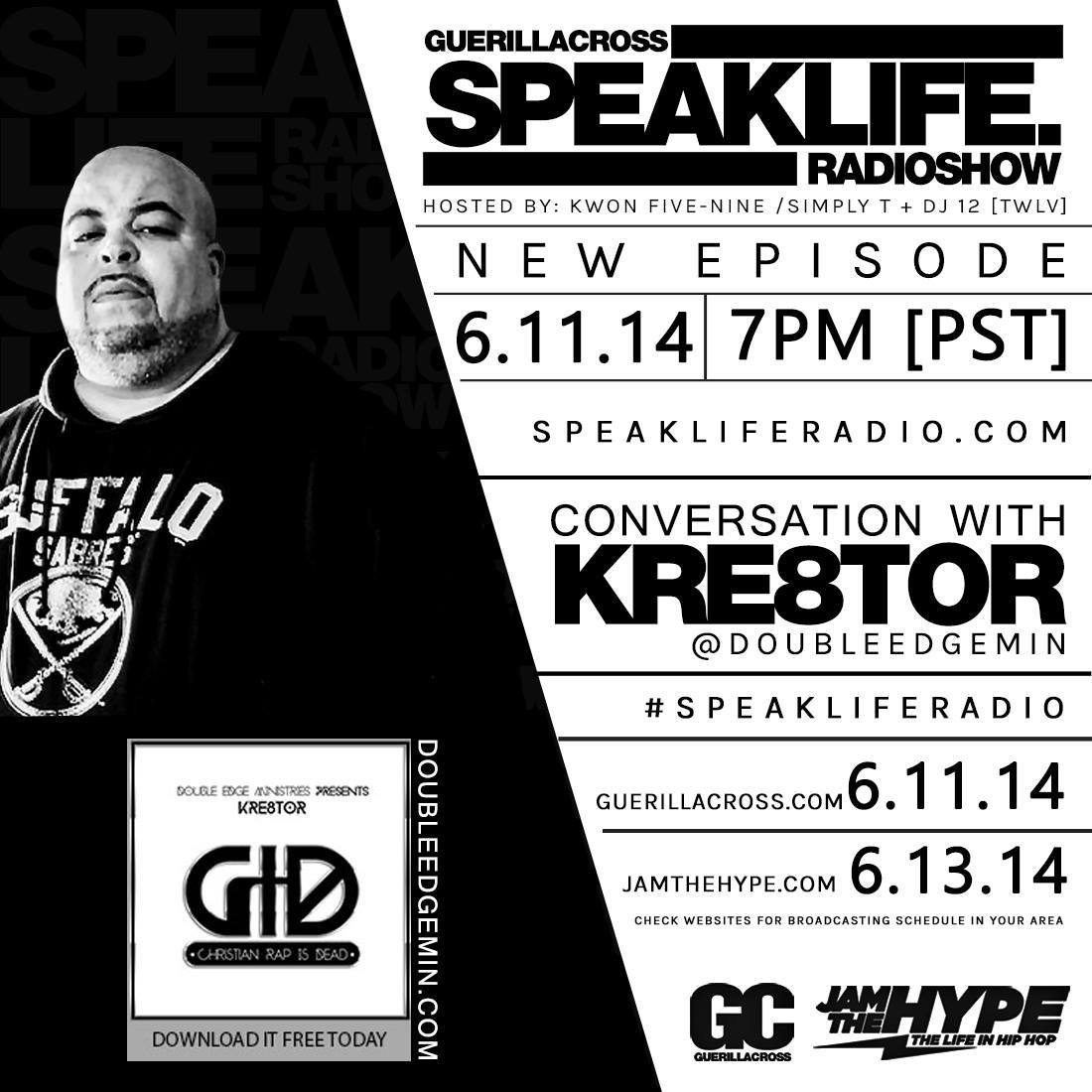 Guerilla Cross: SPEAKLIFE Radio Show – Conversation with Kre8tor