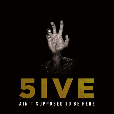 5ive – Ain’t Supposed To Be Here