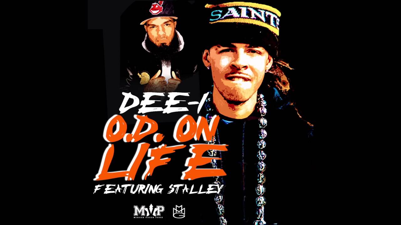 Dee-1 – O.D On Life Feat. Stalley