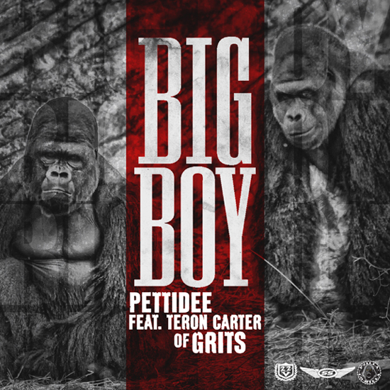 PETTIDEE feat. Teron Carter of GRITS – Big Boy