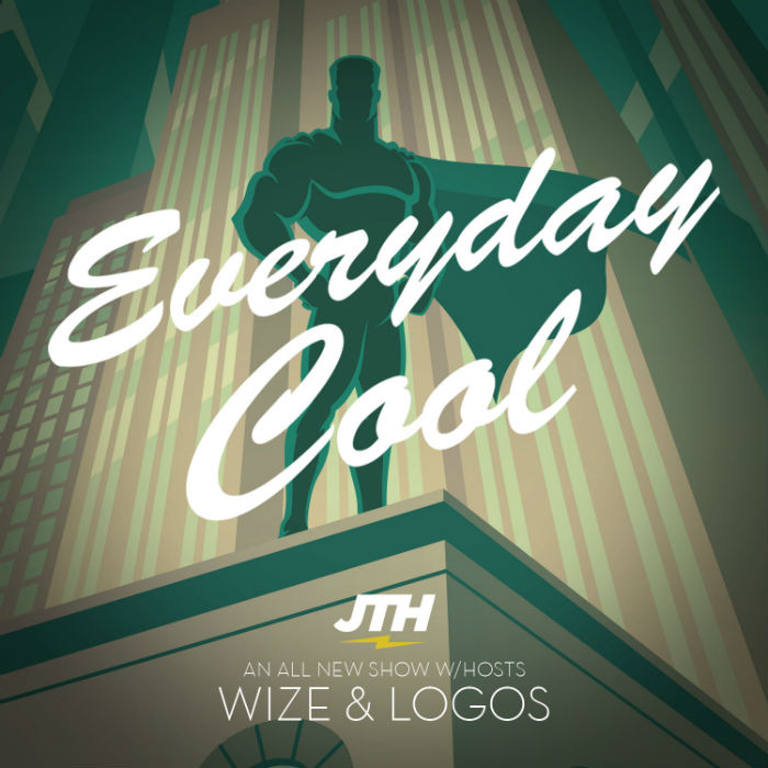 Everyday Cool – Episode 13