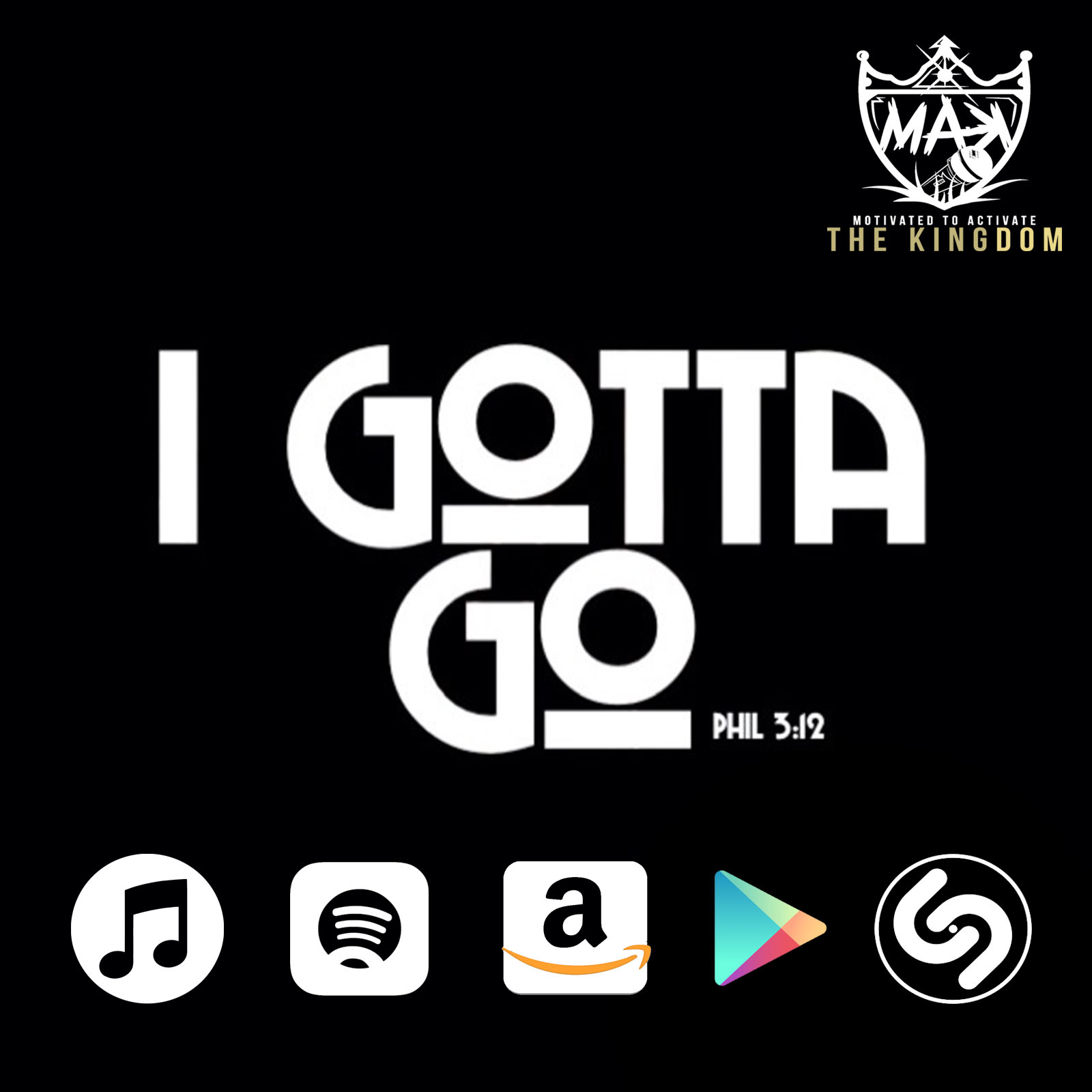 M.A.K – I Gotta Go