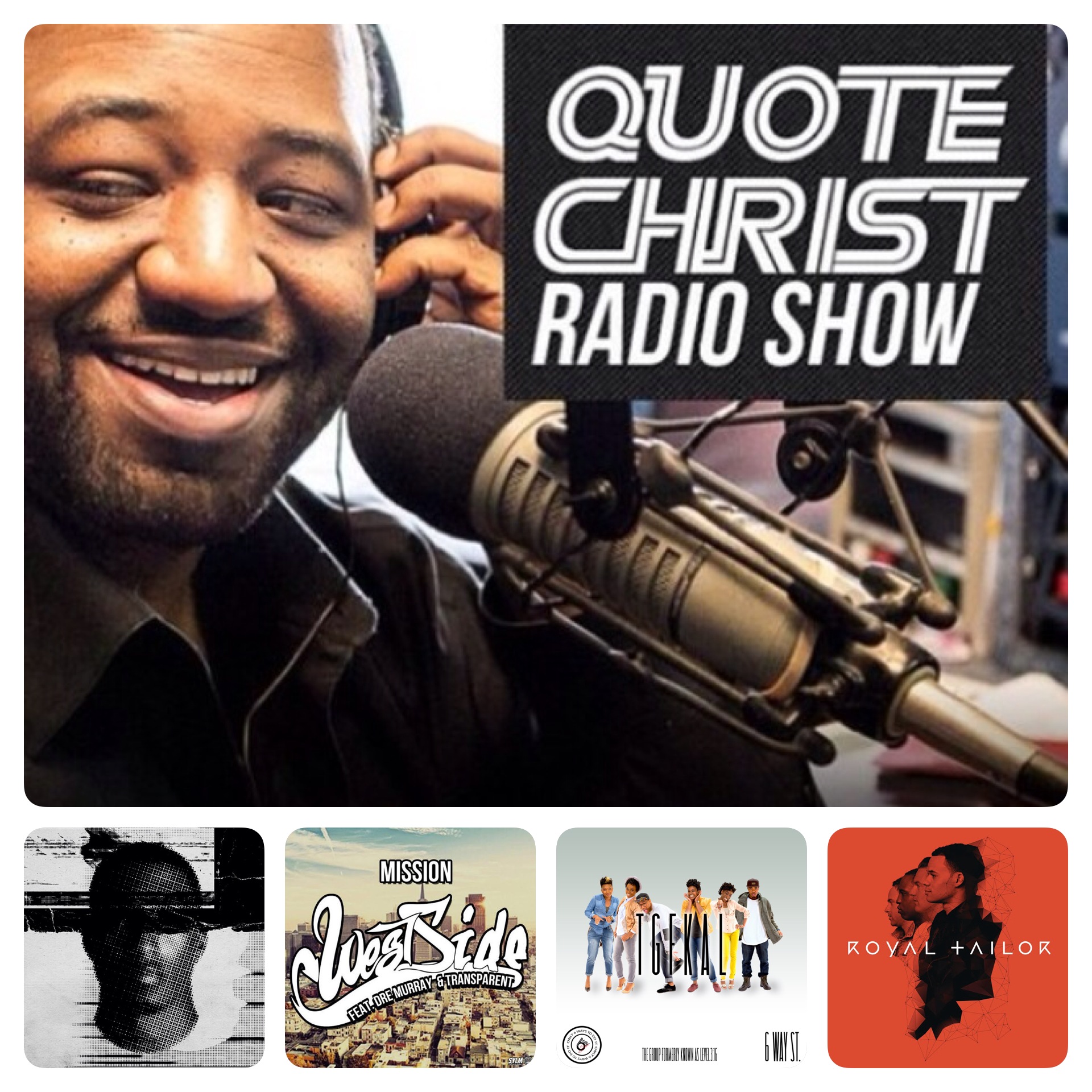 Quote Christ Radio Show (July 4th, 2014)