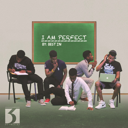 Best In – I Am Perfect