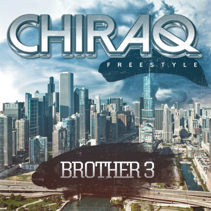 Brother 3 – Chiraq Freestyle