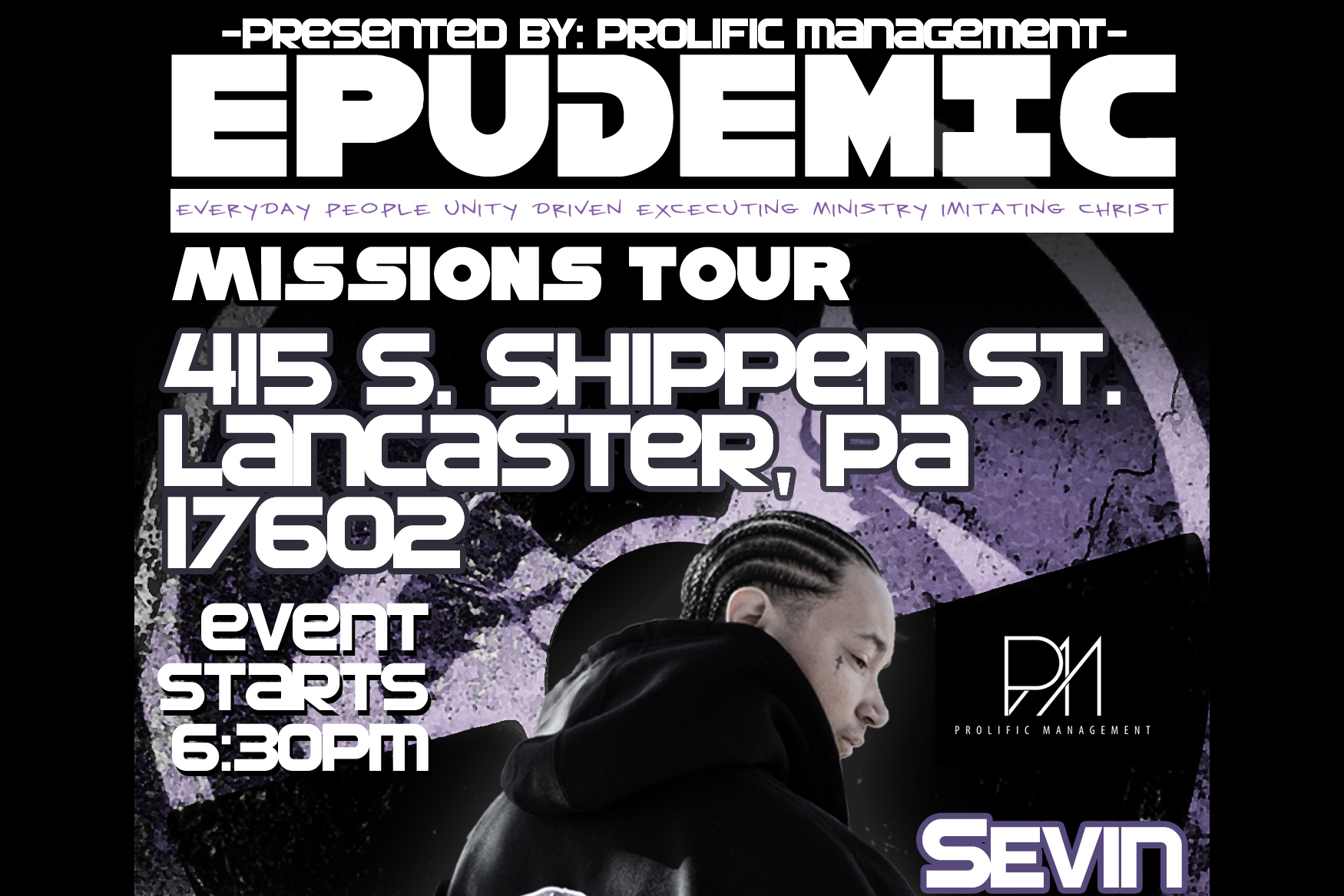 Epudemic Missions Tour feat. Sevin, Tristan Peace, & More! – Live Streaming By Jam The Hype (This Saturday in Lancaster, PA)