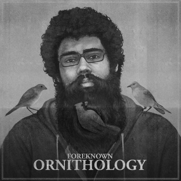 Foreknown ‘Ornithology’ Release Date, Cover Art & Tracklist