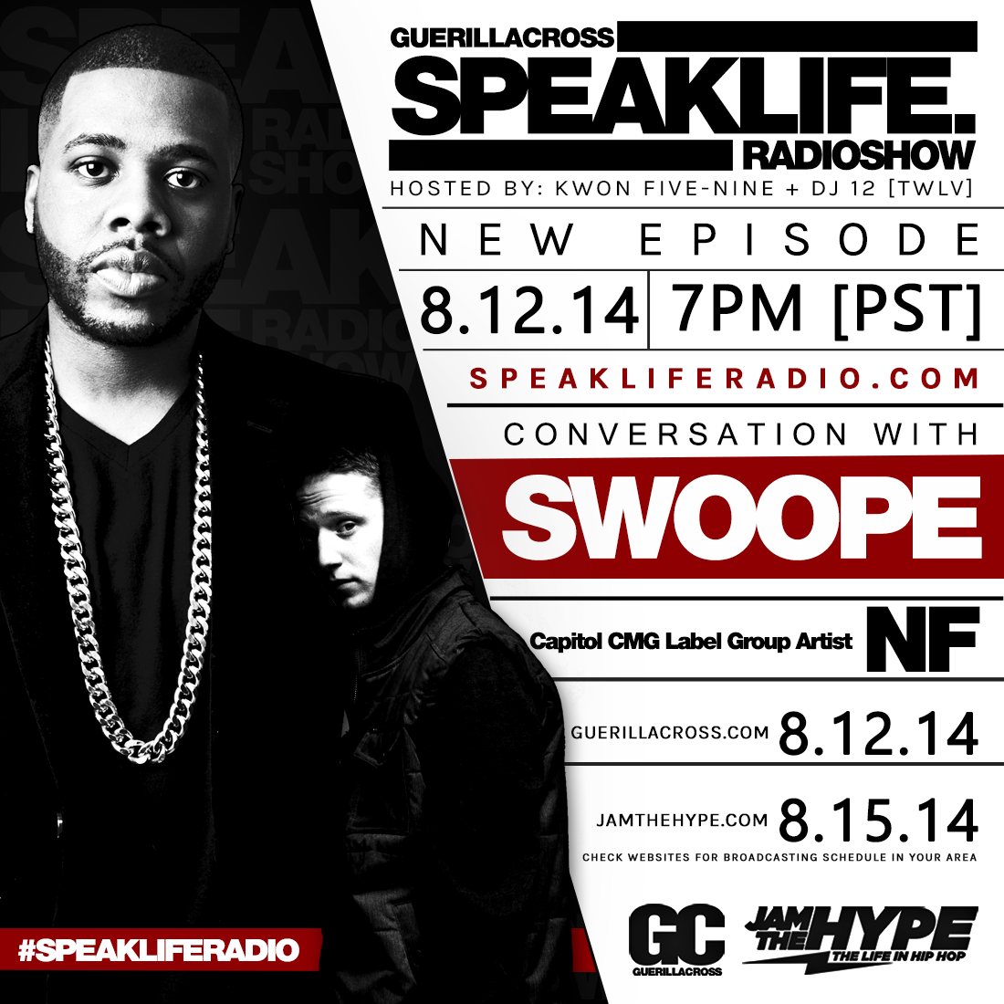 Guerilla Cross: SPEAKLIFE Radio Conversation w/ Swoope + NF