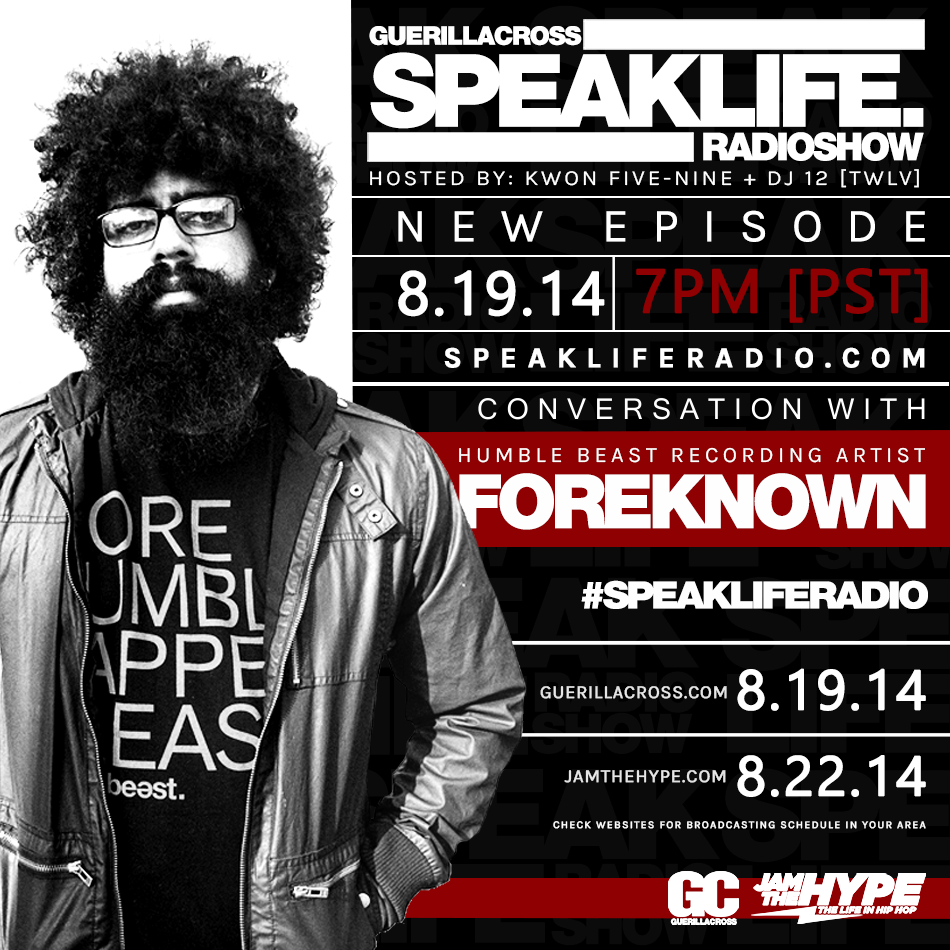 Guerilla Cross: SPEAKLIFE Radio – Conversation w/ Foreknown