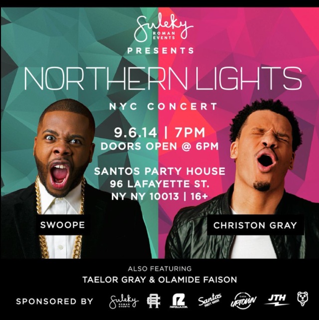 Suleky Roman Events Presents: Northern Lights NYC Concert feat. Swoope & Christon Gray – September 6