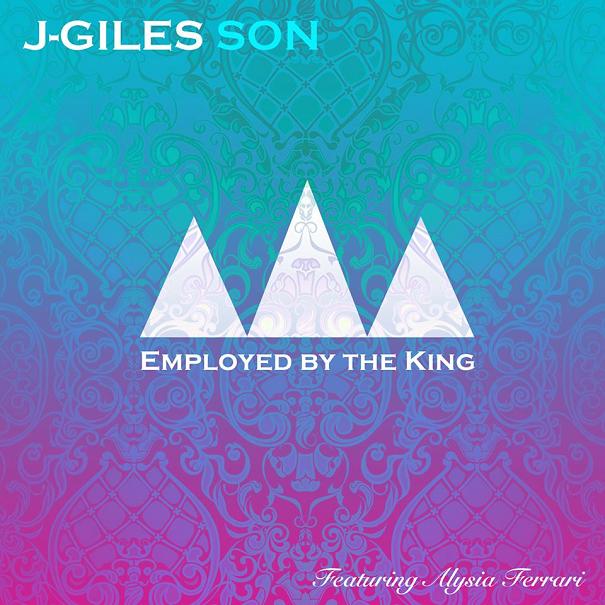 J-Giles Son – Employed By The King