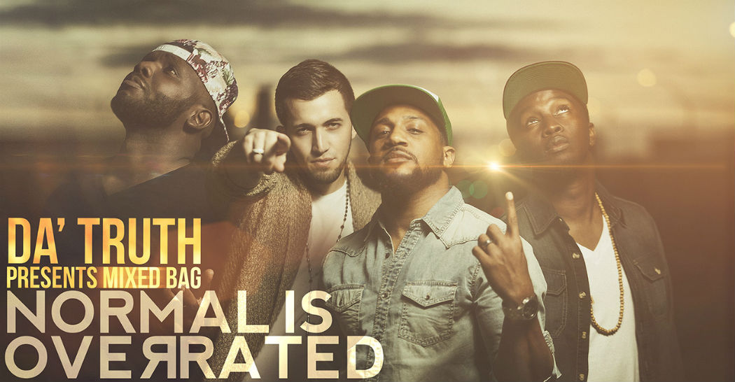 Da’ T.R.U.T.H. Reveals Album Artwork for Mixed Bag Group Album, ‘Normal Is Overrated’