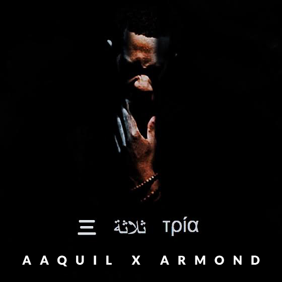 Aaquil feat. Armond Wakeup – 3