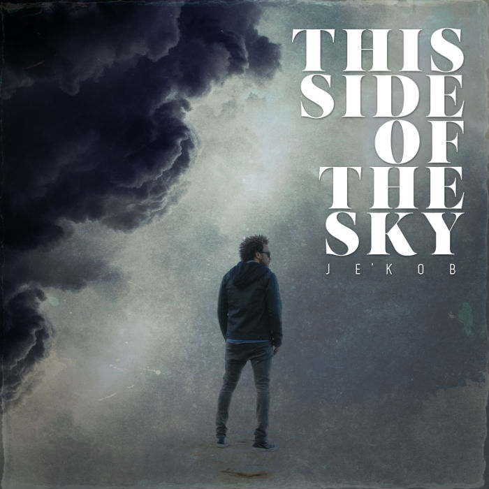 Je’kob – This Side of the Sky