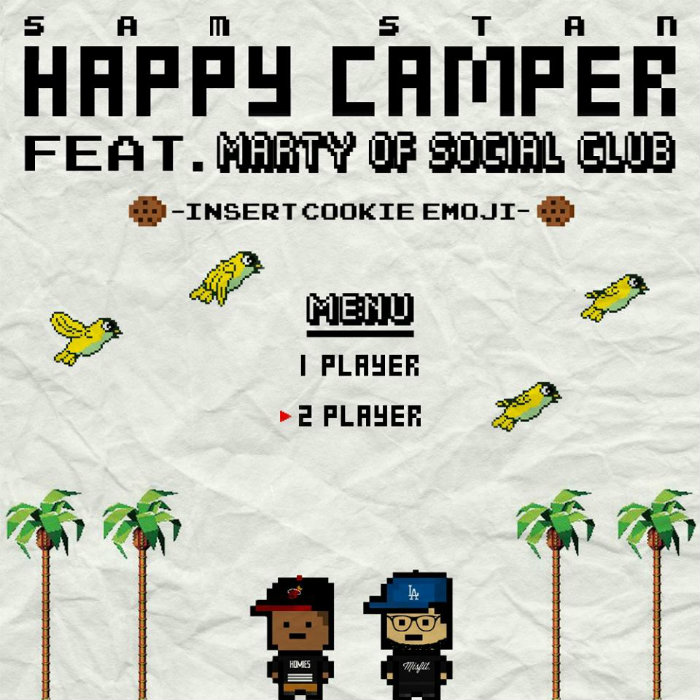 Sam Stan – Happy Camper ft. Marty of Social Club