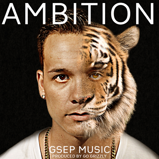 Gsep Music – Ambition