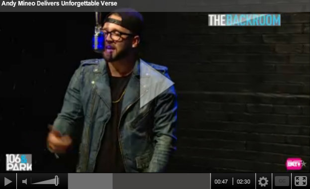 Andy Mineo – BET 106 & Park The Backroom Verse