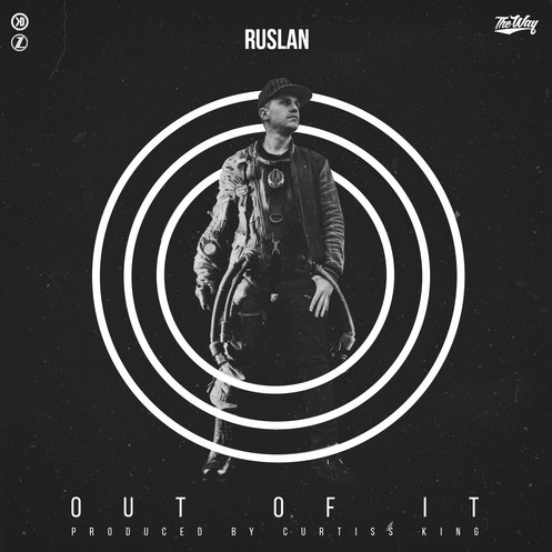 Ruslan – Out Of It