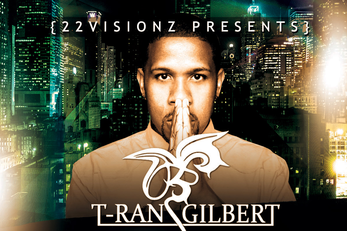 22 Visionz Presents: T-Ran Gilbert Live feat. GRITS (December 11 – Nashville)