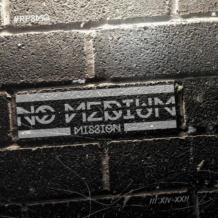 Mission – No Medium