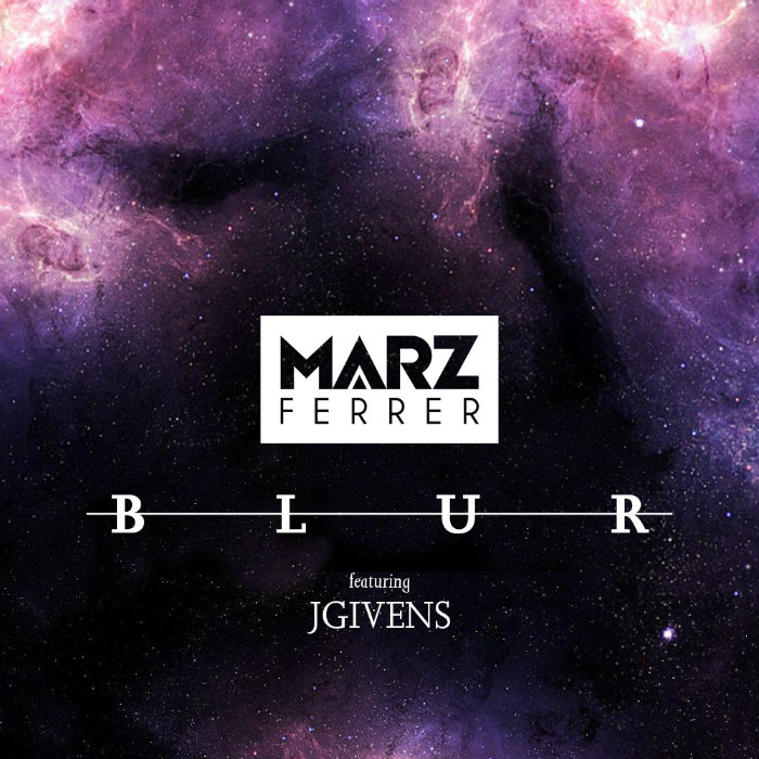 Marz Ferrer – Blur Ft. JGivens