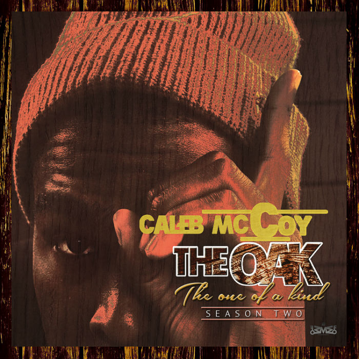 Caleb McCoy – The Oak (The One Of A Kind): Season 2