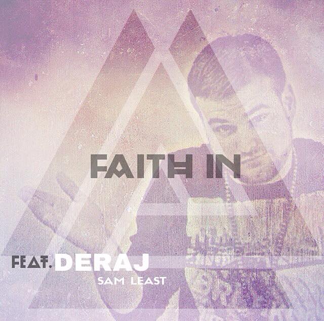 Tyler Cole – Faith In Ft. Deraj & Sam Least