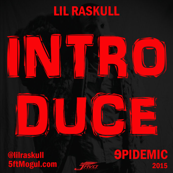 Lil Raskull – INTRODUCE