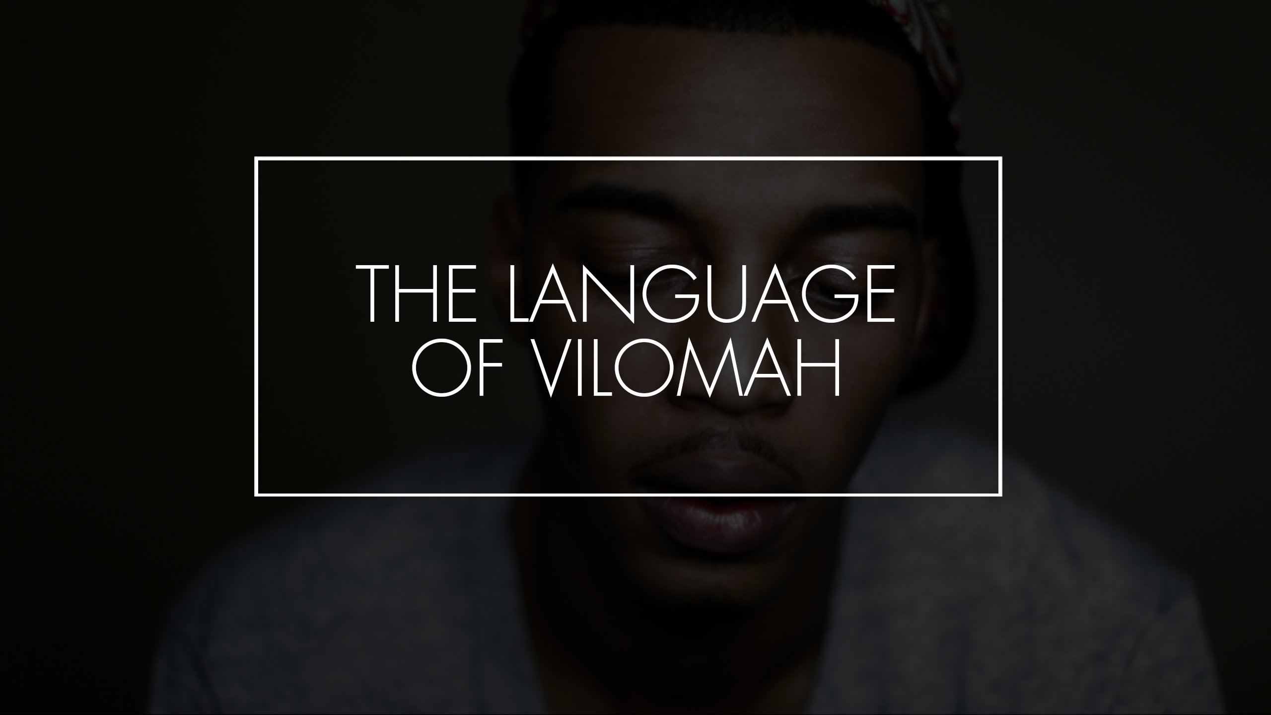 Joseph Solomon – The Language of Vilomah