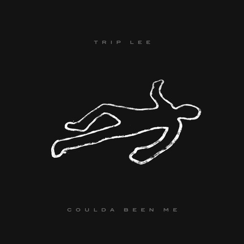 Trip Lee – Coulda Been Me