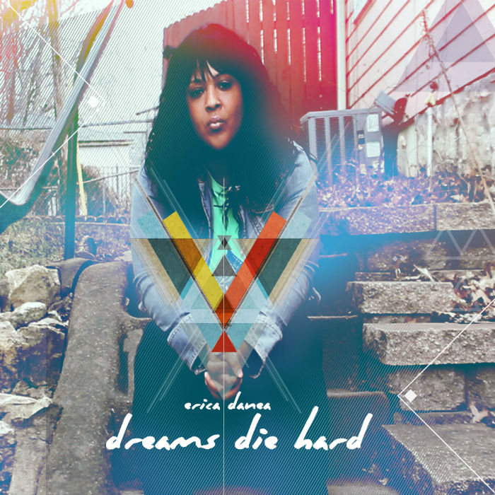 ‘Dreams Die Hard’ From Erica Danea Dropping Digitally On March 3