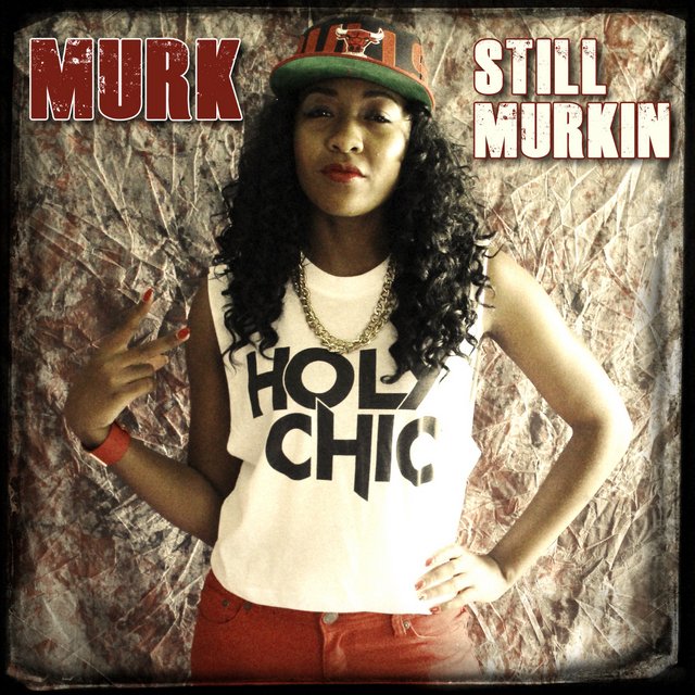 Murk – Still Murkin