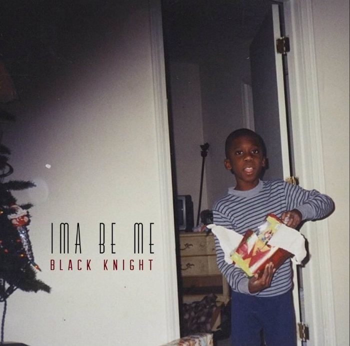 Black Knight – Ima Be Me