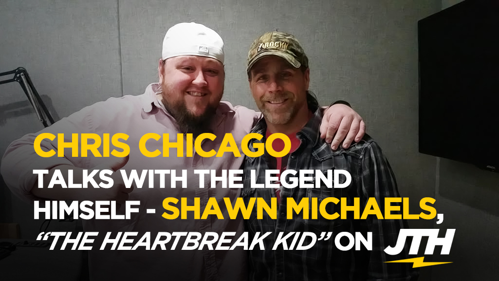 Episode 575 – Jam The Hype LIVE With Chris Chicago – Interview With The Heartbreak Kid, Shawn Michaels