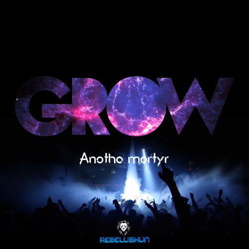 Anotha Martyr – Grow