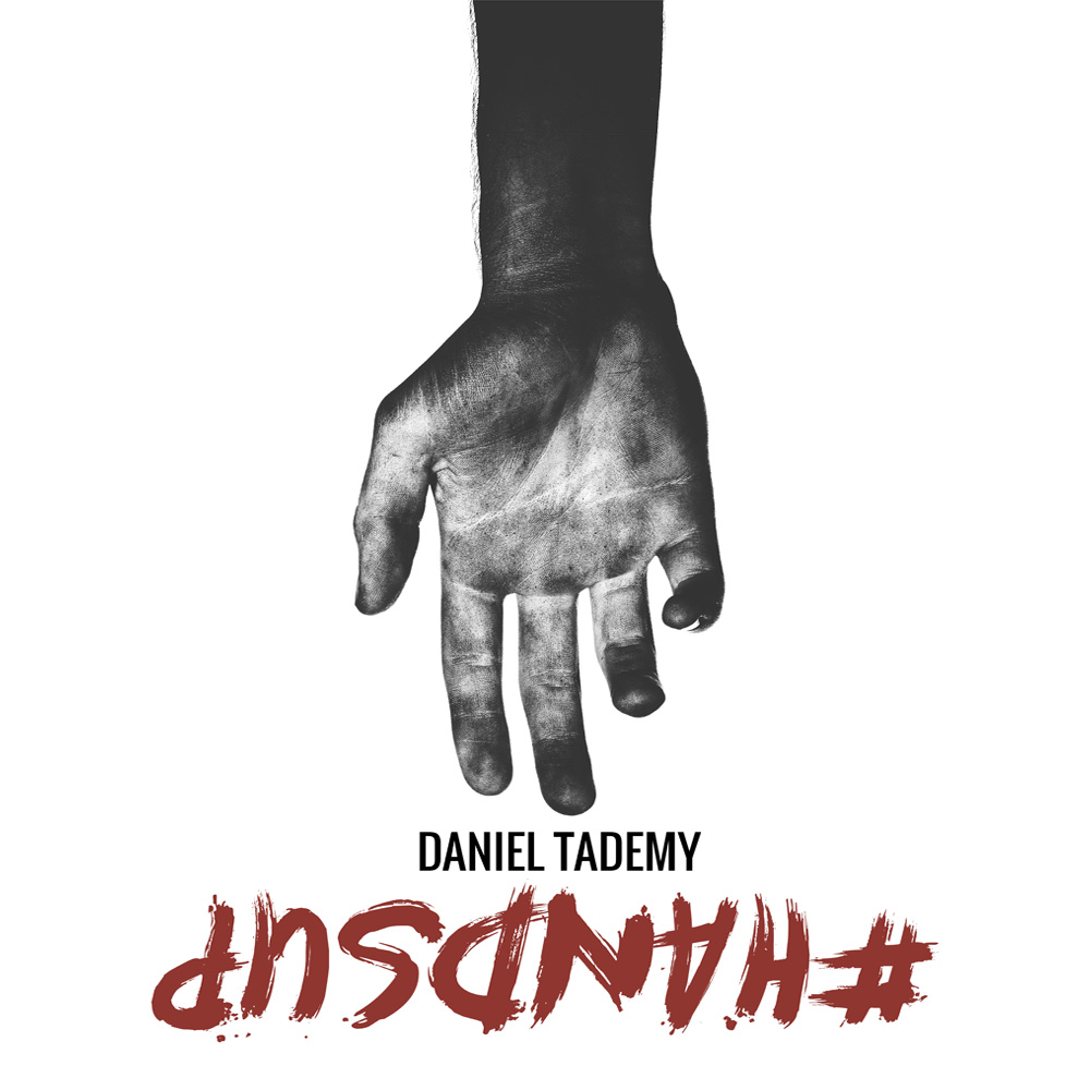 Daniel Tademy – Hands Up