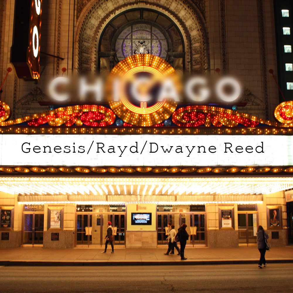 Genesis – Chicago feat. Rayd & Dwayne Reed