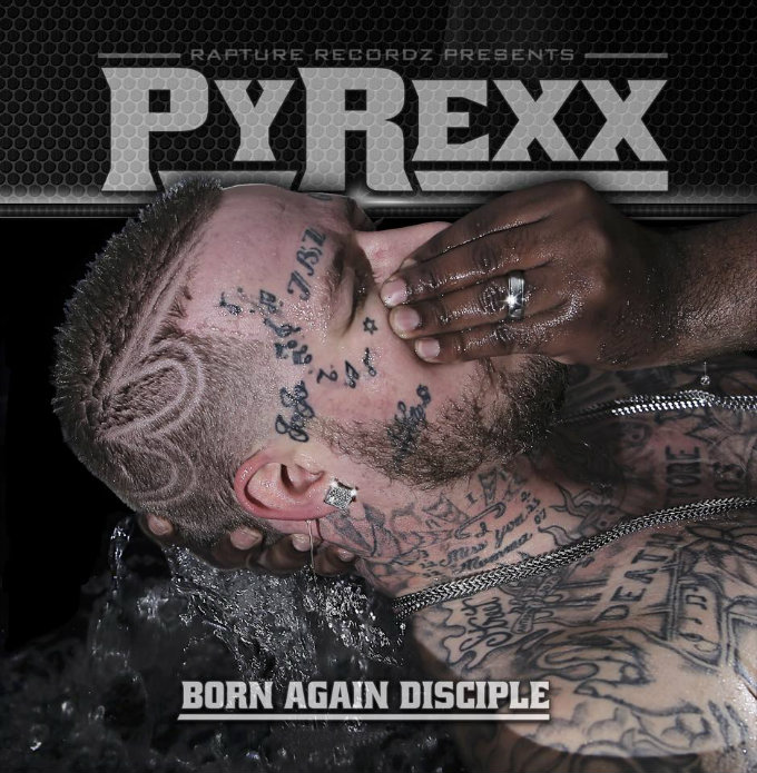 PyRexx Releases Tracklist For ‘Born Again Disciple’