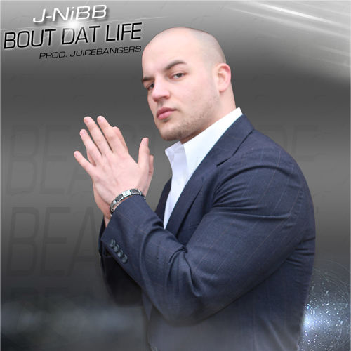 J-NiBB – Bout Dat Life