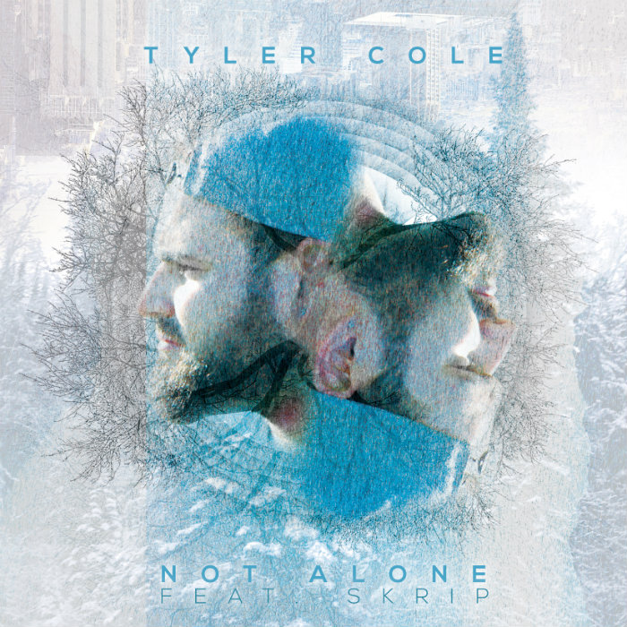 Tyler Cole – Not Alone Ft. Skrip