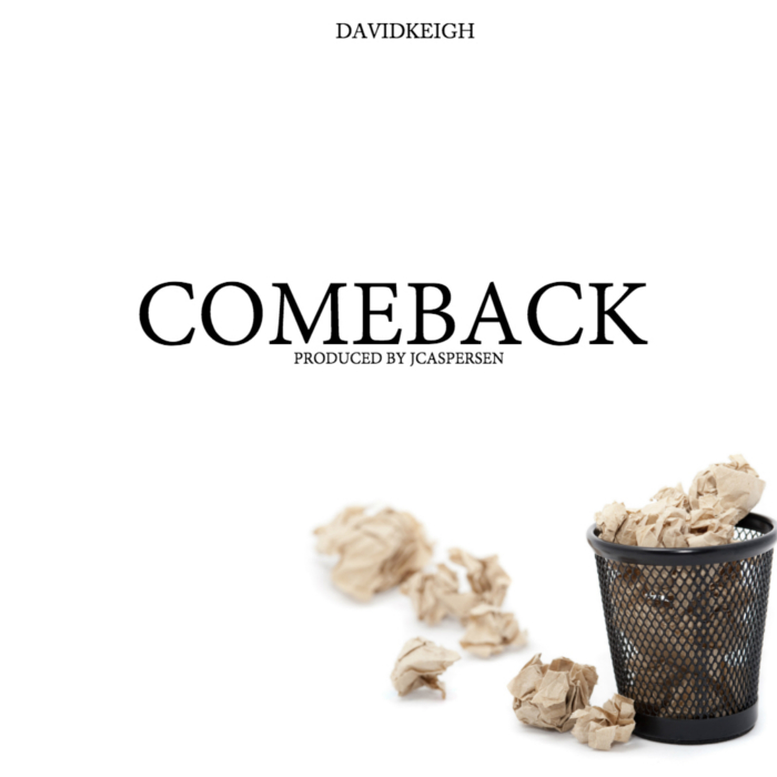 David Keigh – Come Back (Produced by JCaspersen)