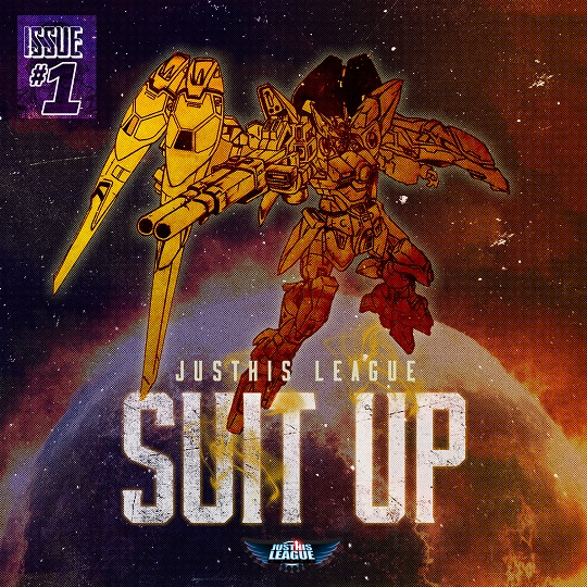 JustHis League – Issue #1 (Suit Up)