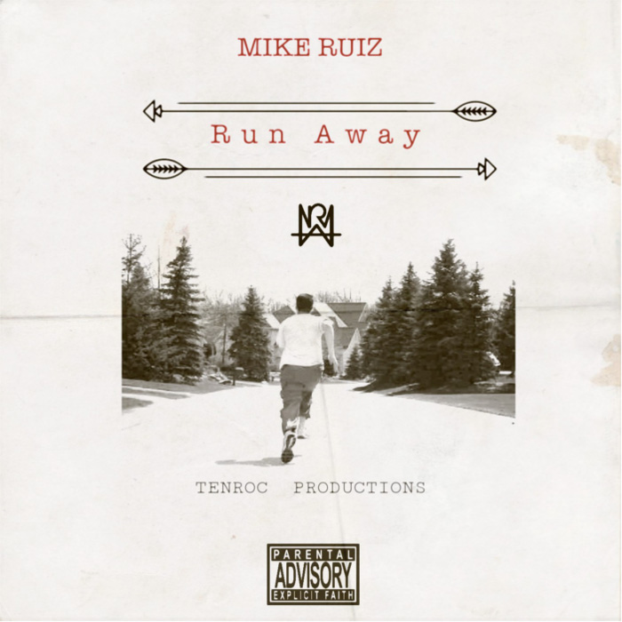 Mike Ruiz – Run Away