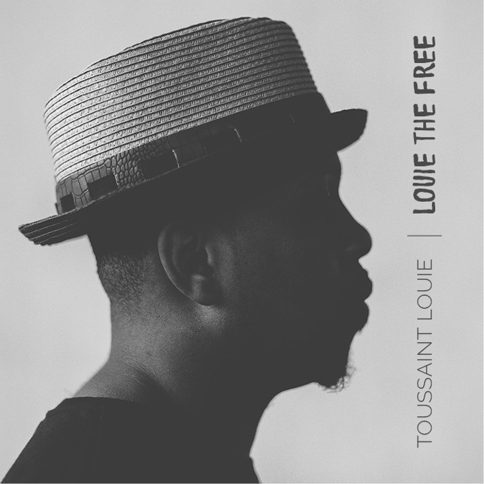 Toussaint Louie – Louie the Free