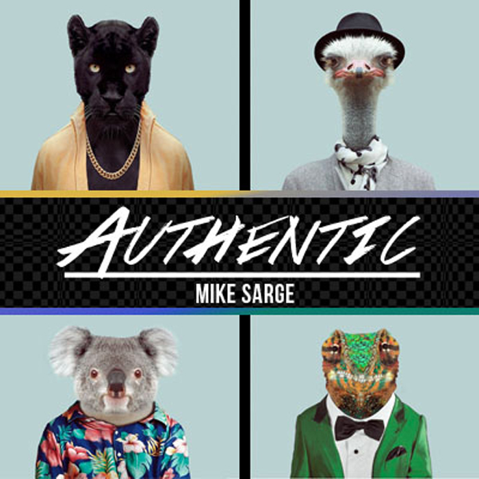 Mike Sarge – Authentic